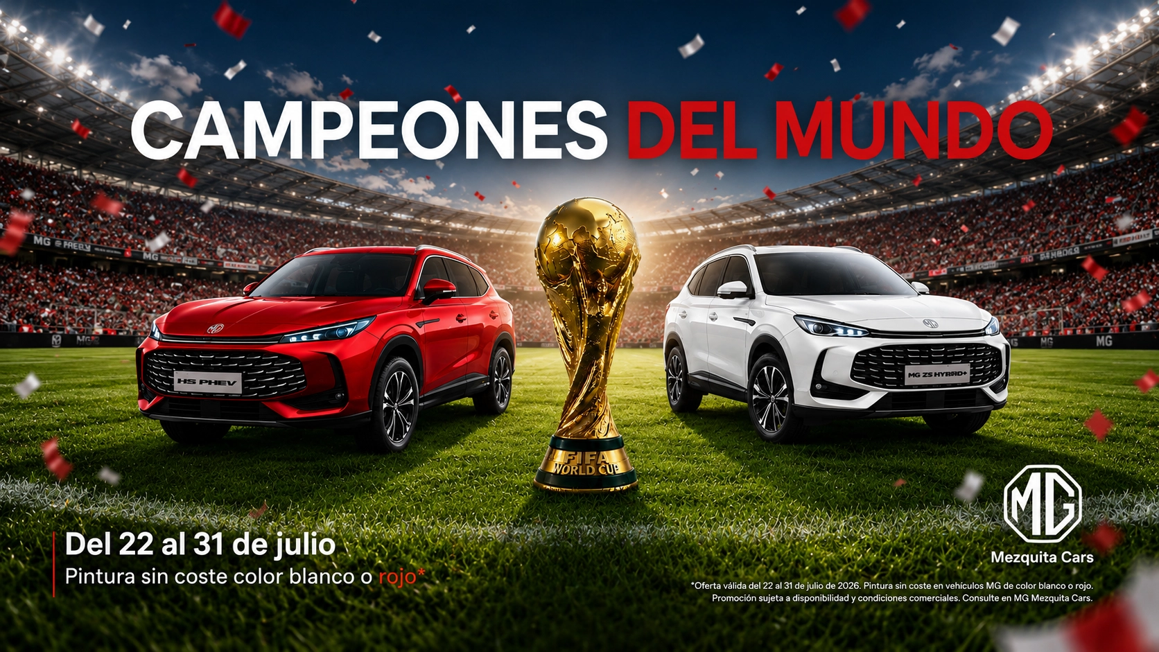 Campeones del Mundo MG Mezquita Cars. Pintura blanca o roja sin coste del 22 al 31 de julio